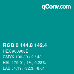 カラーコード: RGB 0 144.8 142.4 | qconv.com