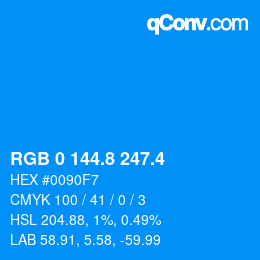 カラーコード: RGB 0 144.8 247.4 | qconv.com