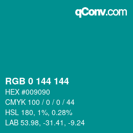 Color code: RGB 0 144 144 | qconv.com