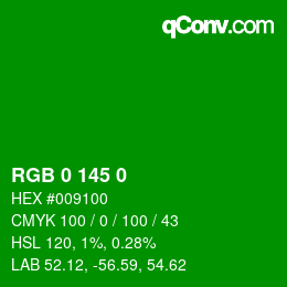 Color code: RGB 0 145 0 | qconv.com