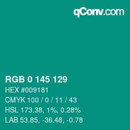 カラーコード: RGB 0 145 129 | qconv.com