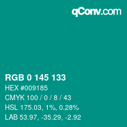 Color code: RGB 0 145 133 | qconv.com