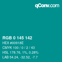Color code: RGB 0 145 142 | qconv.com