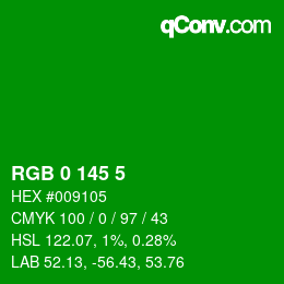 Color code: RGB 0 145 5 | qconv.com