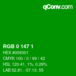 Color code: RGB 0 147 1 | qconv.com