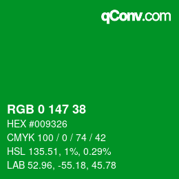 Color code: RGB 0 147 38 | qconv.com