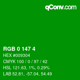 カラーコード: RGB 0 147 4 | qconv.com