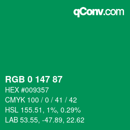 カラーコード: RGB 0 147 87 | qconv.com