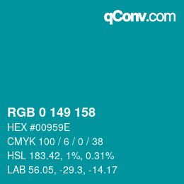 カラーコード: RGB 0 149 158 | qconv.com