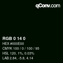 Color code: RGB 0 14 0 | qconv.com