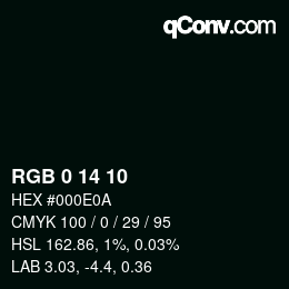 颜色代码: RGB 0 14 10 | qconv.com