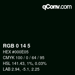 カラーコード: RGB 0 14 5 | qconv.com