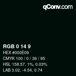 Color code: RGB 0 14 9 | qconv.com