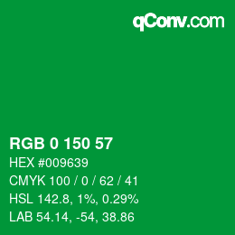颜色代码: RGB 0 150 57 | qconv.com