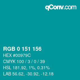 カラーコード: RGB 0 151 156 | qconv.com