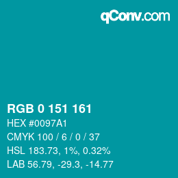 カラーコード: RGB 0 151 161 | qconv.com