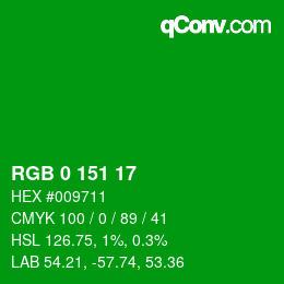 カラーコード: RGB 0 151 17 | qconv.com