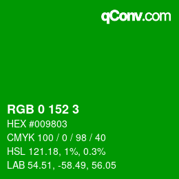 カラーコード: RGB 0 152 3 | qconv.com