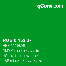 カラーコード: RGB 0 152 37 | qconv.com