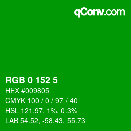 カラーコード: RGB 0 152 5 | qconv.com