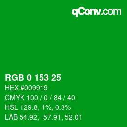 Color code: RGB 0 153 25 | qconv.com