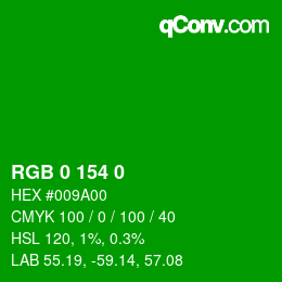 カラーコード: RGB 0 154 0 | qconv.com
