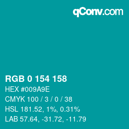 カラーコード: RGB 0 154 158 | qconv.com