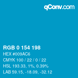 Color code: RGB 0 154 198 | qconv.com