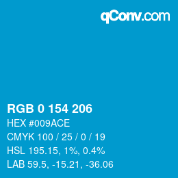 カラーコード: RGB 0 154 206 | qconv.com