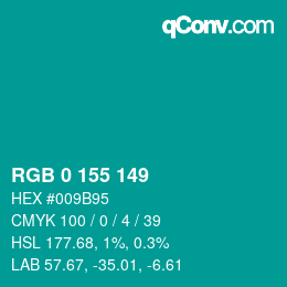 Color code: RGB 0 155 149 | qconv.com