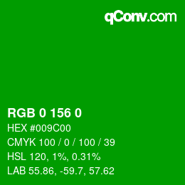 Color code: RGB 0 156 0 | qconv.com