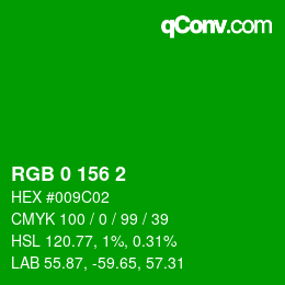 カラーコード: RGB 0 156 2 | qconv.com
