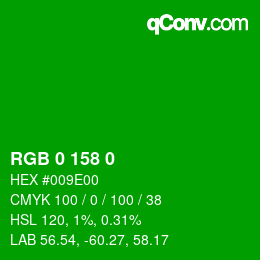 颜色代码: RGB 0 158 0 | qconv.com