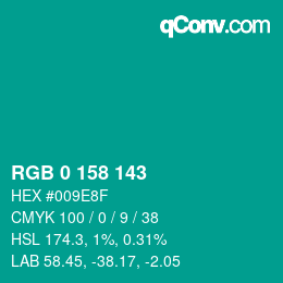 カラーコード: RGB 0 158 143 | qconv.com