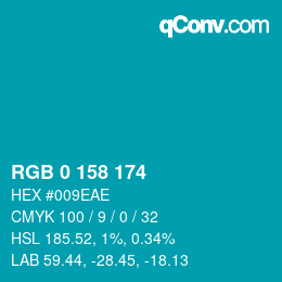 カラーコード: RGB 0 158 174 | qconv.com