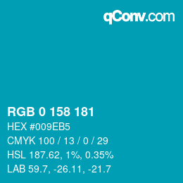 カラーコード: RGB 0 158 181 | qconv.com