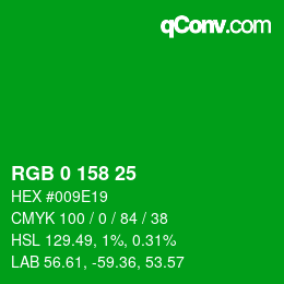 颜色代码: RGB 0 158 25 | qconv.com