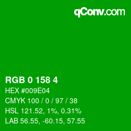 Color code: RGB 0 158 4 | qconv.com