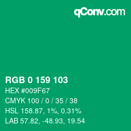 カラーコード: RGB 0 159 103 | qconv.com