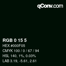 カラーコード: RGB 0 15 5 | qconv.com