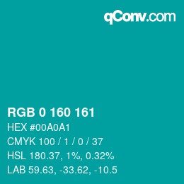 カラーコード: RGB 0 160 161 | qconv.com