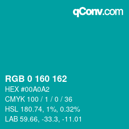 カラーコード: RGB 0 160 162 | qconv.com