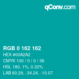 カラーコード: RGB 0 162 162 | qconv.com