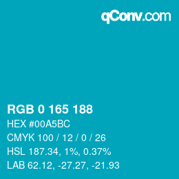 カラーコード: RGB 0 165 188 | qconv.com