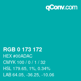 Color code: RGB 0 173 172 | qconv.com