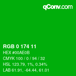 カラーコード: RGB 0 174 11 | qconv.com