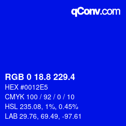 カラーコード: RGB 0 18.8 229.4 | qconv.com