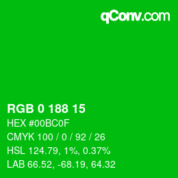 カラーコード: RGB 0 188 15 | qconv.com