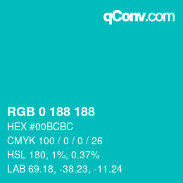 Color code: RGB 0 188 188 | qconv.com