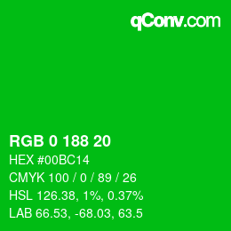 Color code: RGB 0 188 20 | qconv.com